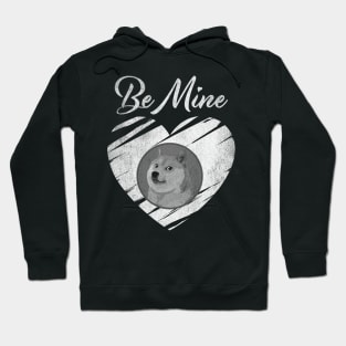 Valentine Be Mine Dogecoin DOGE Coin To The Moon Crypto Token Cryptocurrency Blockchain Wallet Birthday Gift For Men Women Kids Hoodie